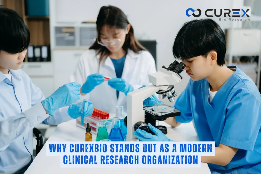 Why CurexBio Stands Out as a Modern Clinical Research Organization