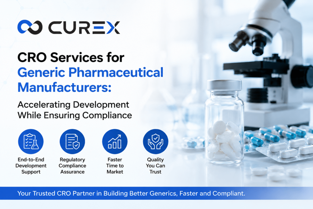 CRO Services for Generic Pharmaceutical Manufacturers Accelerating Development While Ensuring Compliance