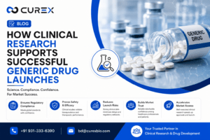 How Clinical Research Supports Successful Generic Drug Launches