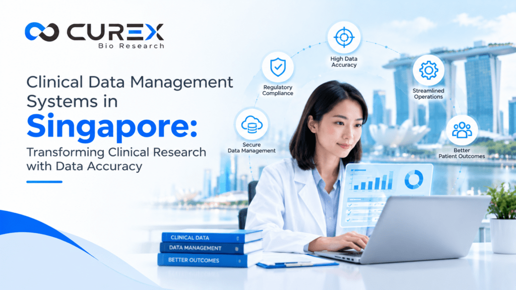 Clinical Data Management Systems in Singapore Transforming Clinical Research with Data Accuracy