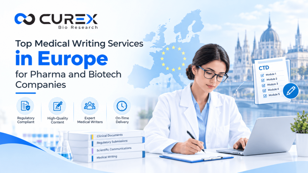 Top Medical Writing Services in Europe for Pharma and Biotech Companies